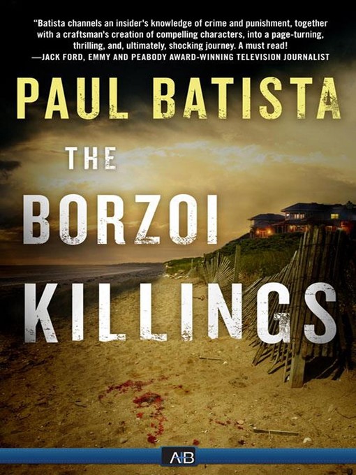 Title details for The Borzoi Killings by Paul Batista - Available